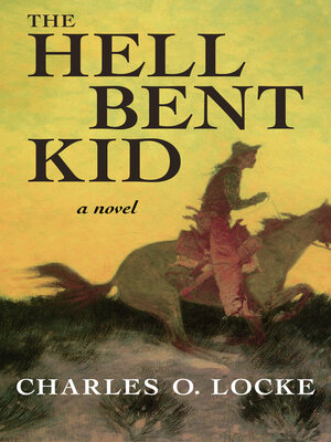 cover image of The Hell Bent Kid